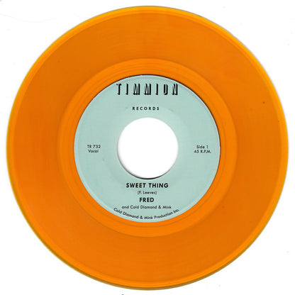 Fred (98) and Cold Diamond & Mink : Sweet Thing / My Baby's Outta Sight (Amen!) (7", Single, Ltd, Yel)