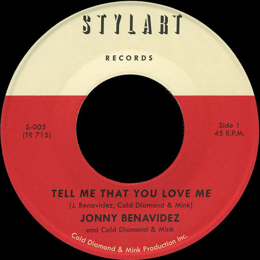 Jonny Benavidez And Cold Diamond & Mink : Tell Me That You Love Me (7", Single, RP)