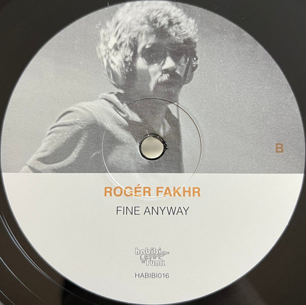 روجيه فخر = Rogér Fakhr* : Fine Anyway (LP, Comp)