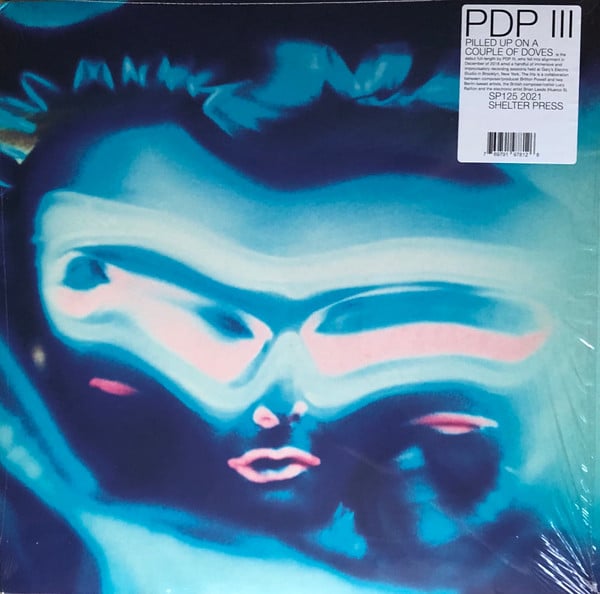 PDP III : Pilled Up On A Couple Of Doves (LP, Album, Ltd)