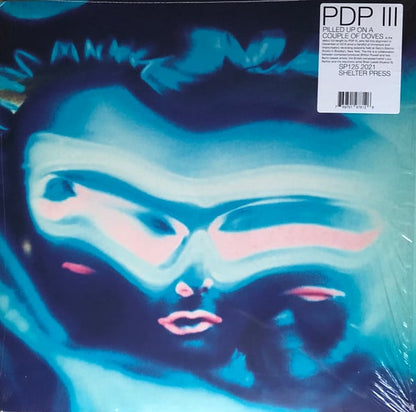 PDP III : Pilled Up On A Couple Of Doves (LP, Album, Ltd)