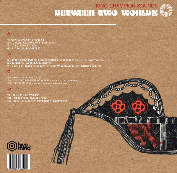 King Champion Sounds – Between Two Worlds (2xLP, Hive Mind Records, 2021) Back Cover