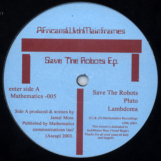 Africans With Mainframes : Save The Robots E.P. (12", EP)