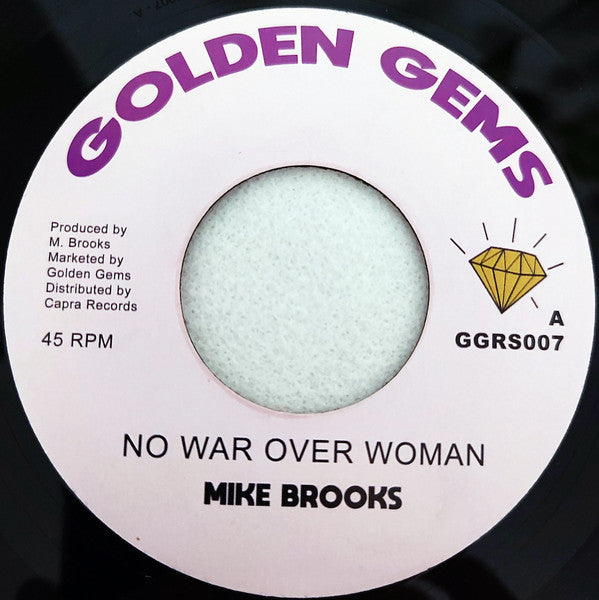 Mike Brooks – No War Over Woman (7", Golden Gems Recordings, 2022) Front Cover