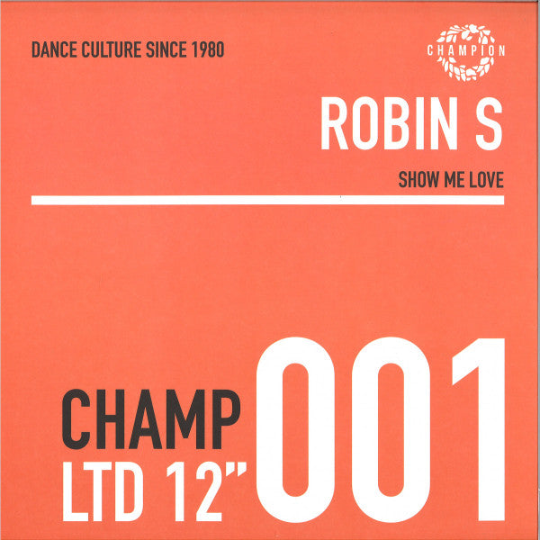 Robin S – Show Me Love / Luv 4 Luv (12", Champion, 2022) Front Cover