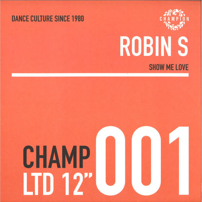 Robin S – Show Me Love / Luv 4 Luv (12", Champion, 2022) Front Cover
