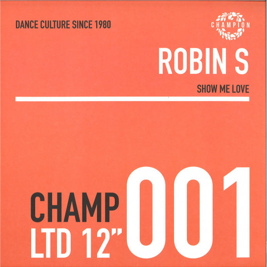 Robin S – Show Me Love / Luv 4 Luv (12", Champion, 2022) Front Cover