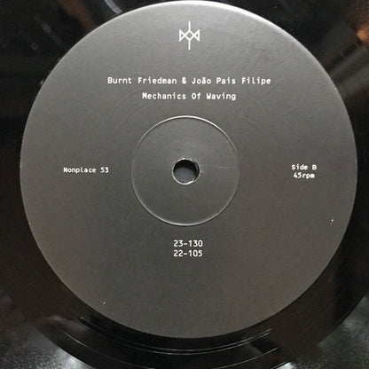 Burnt Friedman João Pais Filipe – Mechanics Of Waving (12", Nonplace, 2022) Image 4