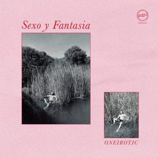 Sexo y Fantasia : Oneirotic (LP, Album)