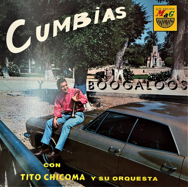Tito Chicoma Y Su Orquesta – Cumbias y Boogaloos (LP, Vampi Soul, 2022) Front Cover
