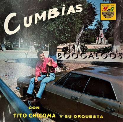 Tito Chicoma Y Su Orquesta – Cumbias y Boogaloos (LP, Vampi Soul, 2022) Front Cover