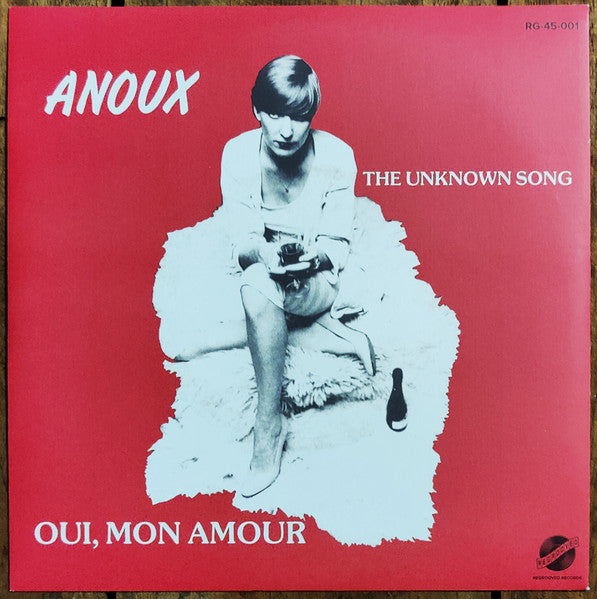 Anoux : The Unknown Song / Oui, Mon Amour (7", Ltd, RE)