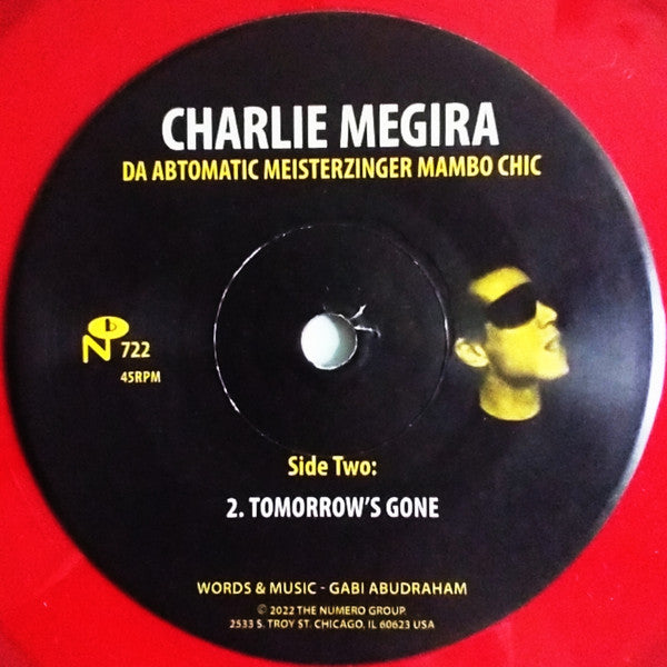 Charlie Megira : Yesterday, Today And Tomorrow / Tomorrow's Gone (7", Single, Red)