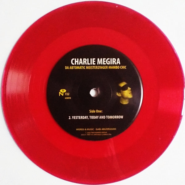 Charlie Megira : Yesterday, Today And Tomorrow / Tomorrow's Gone (7", Single, Red)