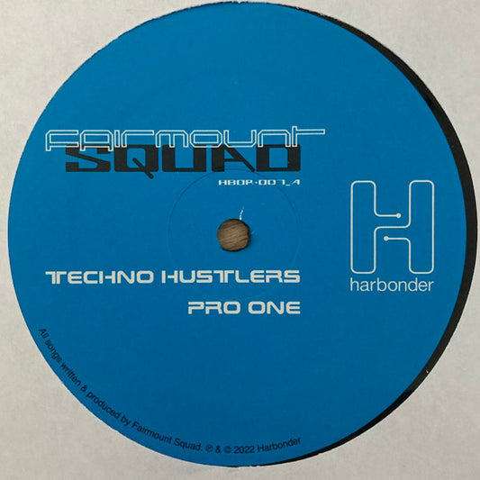 Fairmount Squad – Techno Hustlers EP (12", harbonder, 2023) Front Cover