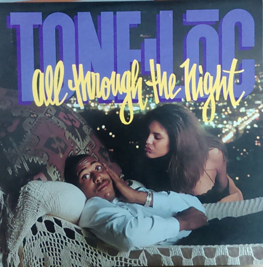 Tone Loc : All Through The Night (12")