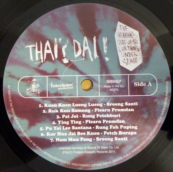 Various : Thai? Dai! (The Heavier Side Of The Luk Thung Underground) (LP, Comp)