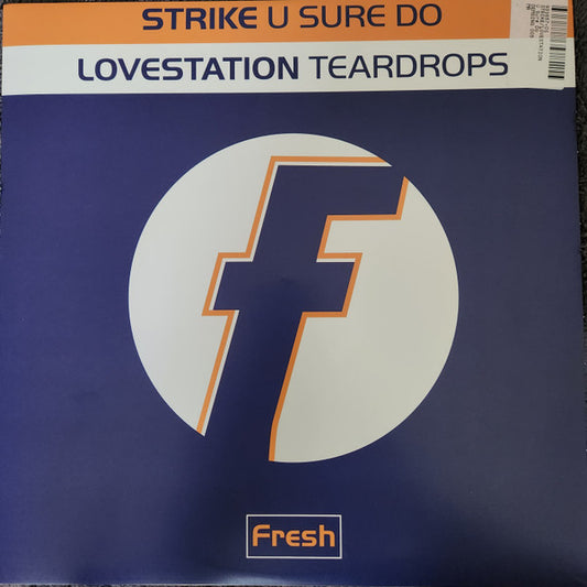 Strike / Lovestation : U Sure Do / Teardrops (12", RE)