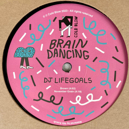 DJ Lifegoals / Forehard & Larry Neverheard : Braindancing (12")