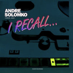 Andre Solomko and Vinyl Jam : I Recall (7")