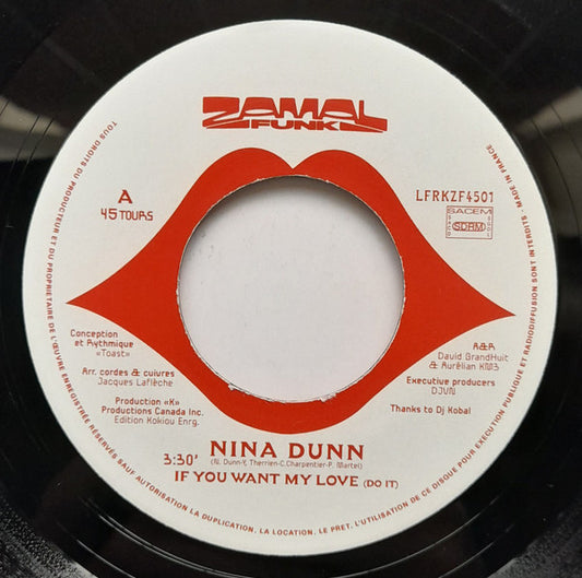 Nina Dunn : If You Want My Love / Stay And Dance (7", RE)