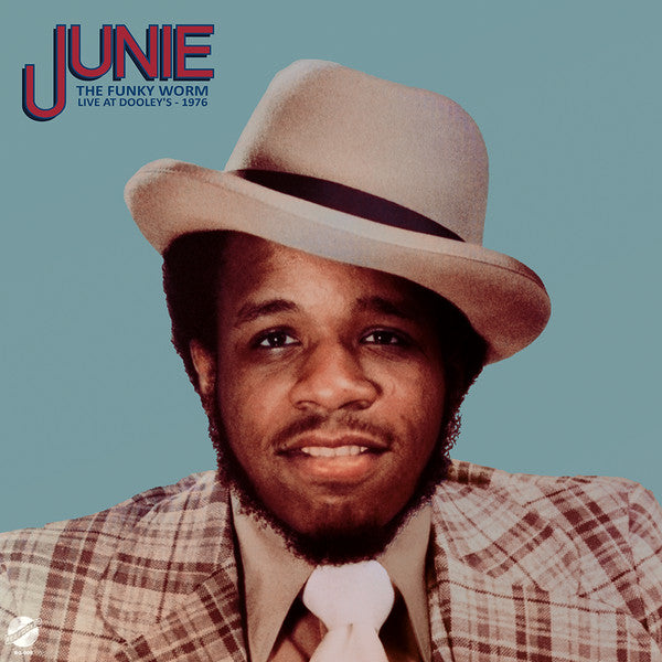 Junie* With The Crowd Pleasers* : The Funky Worm Live At Dooley's - 1976 (LP, Blu)