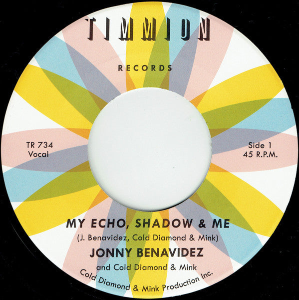 Jonny Benavidez And Cold Diamond & Mink : My Echo, Shadow & Me (7", Single, Mul)