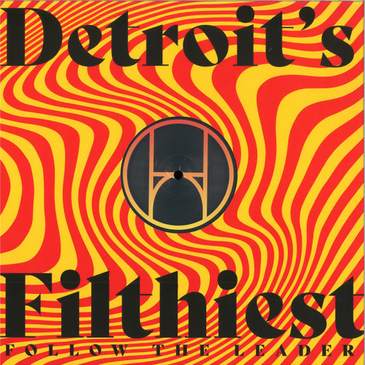 Detroit's Filthiest : Follow The Leader  (12", EP)