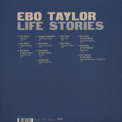 Ebo Taylor : Life Stories (Highlife & Afrobeat Classics 1973-1980) (2xLP, Comp)