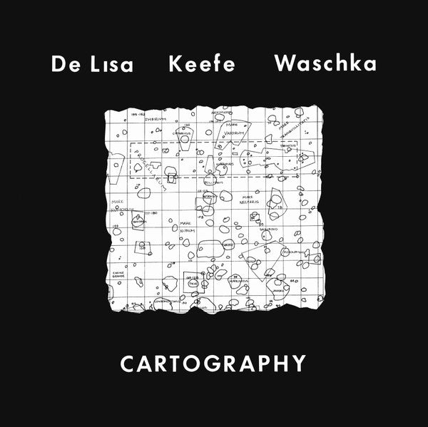 Gene DeLisa Robert Michael Keefe Rodney Waschka II – Cartography (LP, Irida, 2023) Front Cover