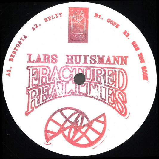 Lars Huismann : Fractured Realities (12")