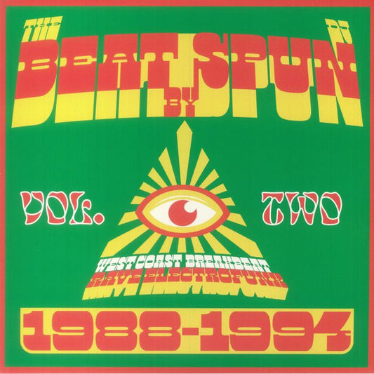 DJ Spun : The Beat By DJ Spun (West Coast Breakbeat Rave Electrofunk 1988-1994) (Vol. Two) (2x12", Comp)