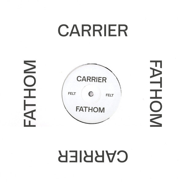 Carrier (11) : FATHOM (12")