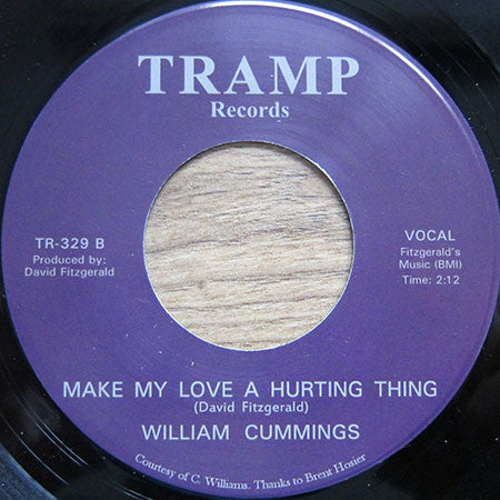 William Cummings : Your Soul Searchin' Love / Make My Love A Hurting Thing (7", Single, RE)