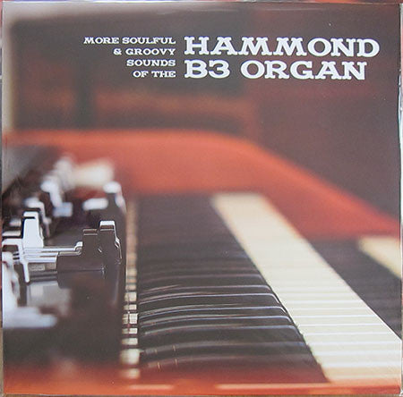 Various : More Soulful & Groovy Sounds Of The Hammond B3 Organ (LP, Comp)