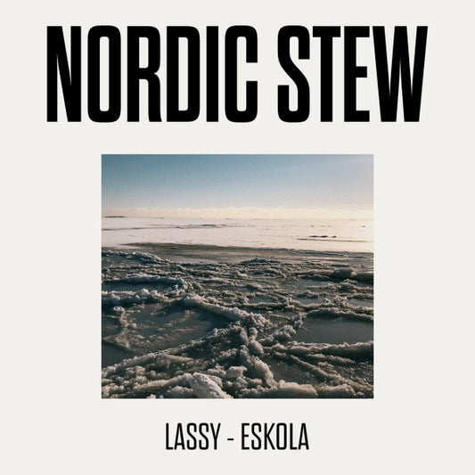Timo Lassy - Jukka Eskola : Nordic Stew (LP, Album)