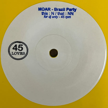 Moar : Brazil Party (7", Single, Ltd, W/Lbl, Yel)