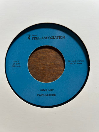 Carl Moore : Carter Lake / Must Be The Beat (7")