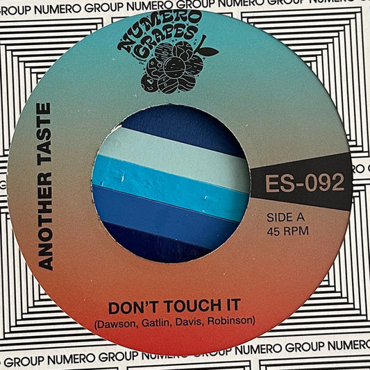 Another Taste  /  Maxx Traxx : Don't Touch It (7")