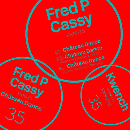 Fred P., Cassy : Château Dance (12")