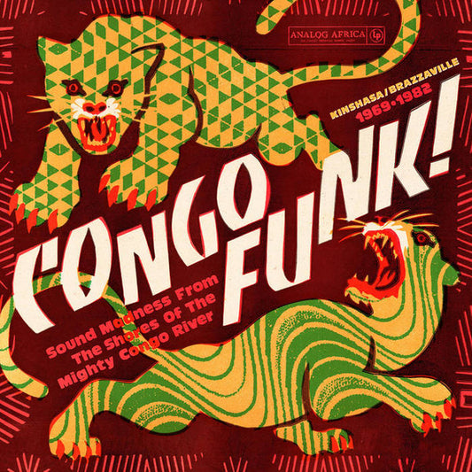 Various : Congo Funk! Sound Madness From The Shores Of The Mighty Congo River (Kinshasa​/​Brazzaville 1969​-​1982) (CD, Comp, Car)