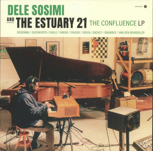 Dele Sosimi And The Estuary 21 : The Confluence (LP, Album)