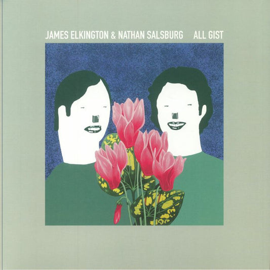James Elkington & Nathan Salsburg : All Gist (LP, Album)