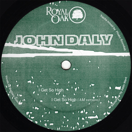 John Daly : I Get So High (12", EP)