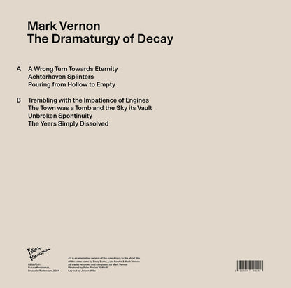 Mark Vernon : The Dramaturgy of Decay (LP, Album, Ltd)