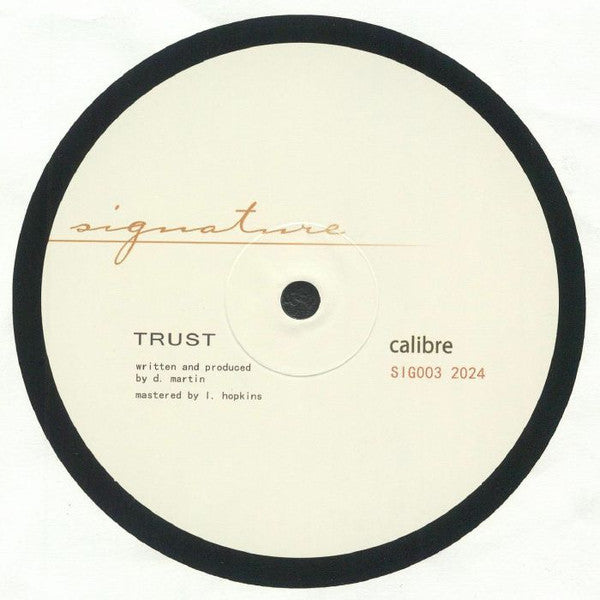 Calibre : Trust / Waiting (12", RE, RM)