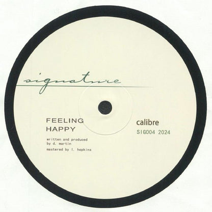 Calibre : Feeling Happy / Think Again (12", RE, RM)