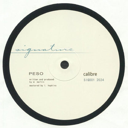 Calibre : Peso / My Chances (12", RE, RM)