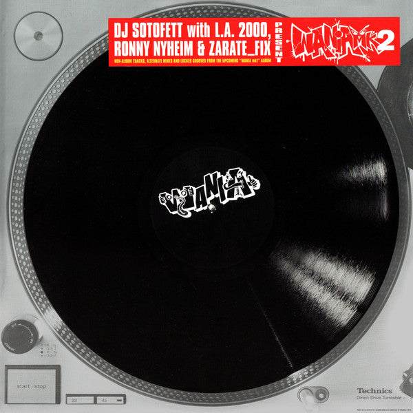 DJ Sotofett with L.A. 2000, Ronny Nyheim & Zarate_Fix : WANIA mk2 (12", RP)