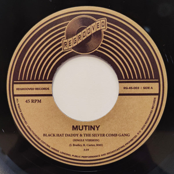 Mutiny (2) : Black Hat Daddy & The Silver Comb Gang (7")